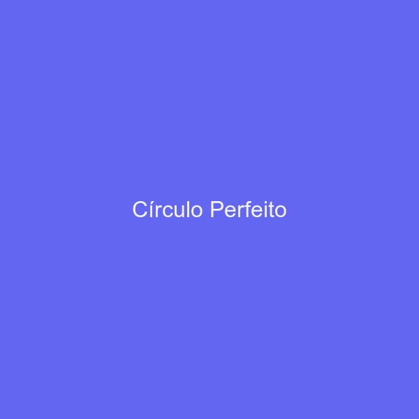 Círculo Perfeito