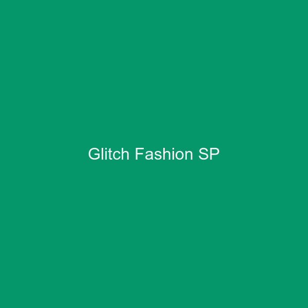 Glitch Fashion SP